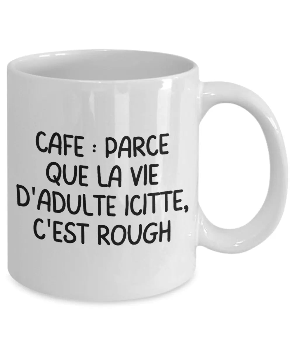 Mug with expression from Quebec - Premium Coffee Mug from Kreyol Nations - Just $12.99! Shop now at Kreyol Nations