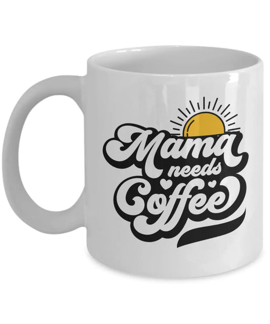 mama  needs coffee - Premium Coffee Mug from Gearbubble - Just $22.99! Shop now at Kreyol Nations